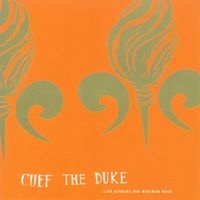 Cuff The Duke - Life Stories for Minimum Wage