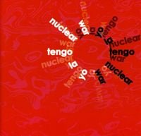 Yo La Tengo - Nuclear War