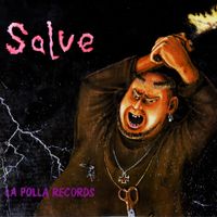 La Polla Records - Salve