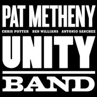Pat Metheny - Unity Band