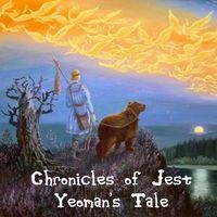 Chronicles Of Jest - Yeoman's Tale