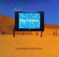 Way Out West - Way Out West