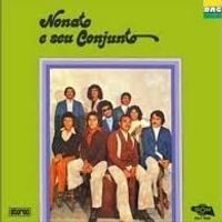 Nonato E Seu Conjunto - Nonato E Seu Conjunto