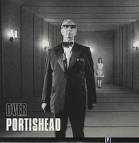 Portishead - Over
