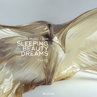 Thys - Music from Sleeping Beauty Dreams