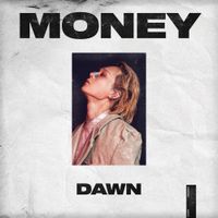 DAWN - MONEY