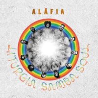 Al&aacute;fia - Liturgia Samba Soul