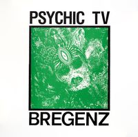Psychic TV - Live in Bregenz