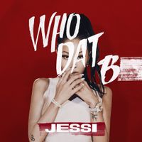 제시 [Jessi] - Who Dat B