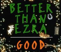 Better Than Ezra - Good