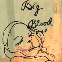 Big Blood - Strange Maine 11.04.06