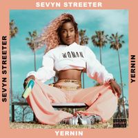 Sevyn Streeter - Yernin