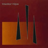 Tractor Hips - Tractor Hips