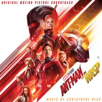 Christophe Beck - Ant-Man and the Wasp (Original Motion Picture Soundtrack)