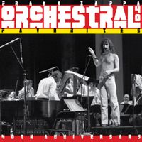 Frank Zappa - Orchestral Favorites 40th Anniversary