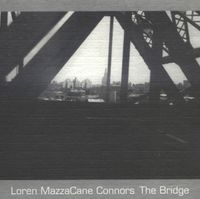 Loren MazzaCane Connors - The Bridge