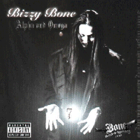 Bizzy Bone - Alpha and Omega