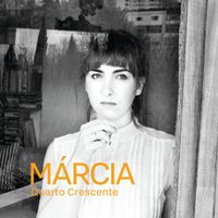 M&aacute;rcia - Quarto Crescente