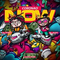 El Alfa & Lil Pump - Coronao Now