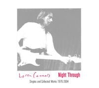 Loren MazzaCane Connors - Night Through: Singles and Collected Works 1976-2004