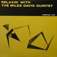 Miles Davis - Relaxin' With the Miles Davis Quintet