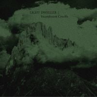 Light Dweller - Incandescent Crucifix
