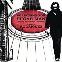 Rodriguez - Searching for Sugar Man [Original Motion Picture Soundtrack]