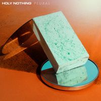 Holy Nothing - Plural