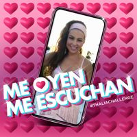 Thal&iacute;a - Me Oyen, Me Escuchan