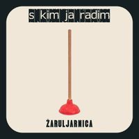 S Kim Ja Radim - Žaruljarnica