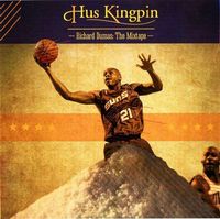 Hus KingPin - Richard Dumas: The Mixtape