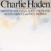 Charlie Haden - "Closeness" Duets
