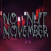 Matt Watson - No Nut November