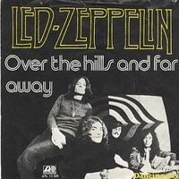 Led Zeppelin - Over the Hills And Far Away