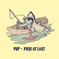 PUP - FREE AT LAST