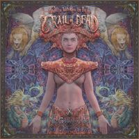 ...And You Will Know Us By the Trail of Dead - X: The Godless Void and Other Stories