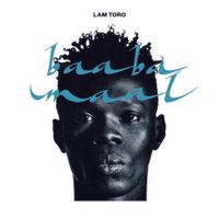 Baaba Maal - Lam Toro