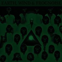 Phyllomedusa - Earth, Wind, and Frognoise