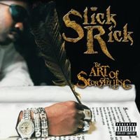 Slick Rick - The Art of Storytelling