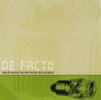 De Facto - How Do You Dub? You Fight for Dub. You Plug Dub In.