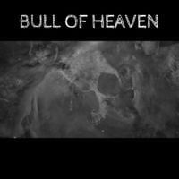 Bull of Heaven - The Deathless Element