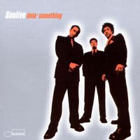 Soulive - Doin' Something