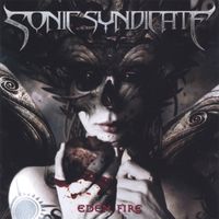Sonic Syndicate - Eden Fire