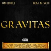 KXNG Crooked - Gravitas