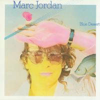 Marc Jordan - Blue Desert