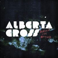 Alberta Cross - Broken Side of Time