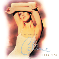 C&eacute;line Dion - All by Myself