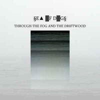 &sect;E▲ ▓F D▓G&sect; - Through The Fog And The Driftwood