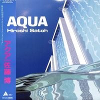 佐藤博 [Hiroshi Sato] - AQUA