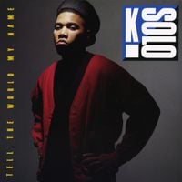 K-Solo - Tell The World My Name
